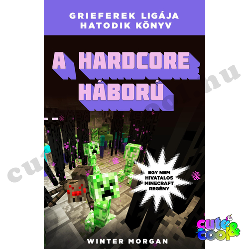 Minecraft A hardcore háború - Grieferek ligája 6 - Könyv